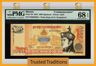 Tt Pk 36 2016 Bhutan 1000 Ngultrum Commemorative Pmg 68 Epq Finest Known