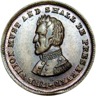 Andrew Jackson Union Must & Shall Be Preserved Patriotic Civil War Token
