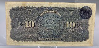 1915 MEXICO PAPER MONEY 10 DIEZ PESOS REPUBLICA MEXICANA CRISP NOTE 2