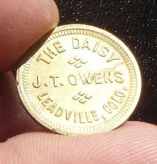 The Daisy J.  T.  Owens Leadville,  Colorado CO 12½¢ Trade Token 1905 Saloon 3