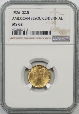 1926 American Sesquicentennial $2.  5 Ngc Ms 62 (sesqui) Gold Commemorative