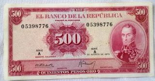 Banknote Colombia 500 Pesos Oro 7 De Agosto De 1973 Ref Co - 512