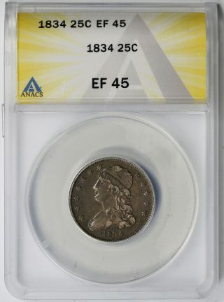 1834 Capped Bust Quarter 25c Xf Ef 45 Anacs