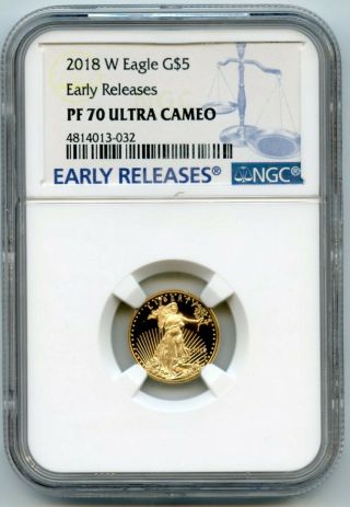 2018 W Gold Eagle G $5 Ngc Pf 70 Early Releases 4814013 - 032