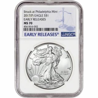2017 - (p) American Silver Eagle - Ngc Ms70 - Early Releases