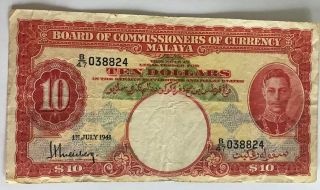 Malaya 10 Dollars P13 1941 King George Vi Money Malaysia Bill Asia Bank Note