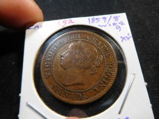 S52 Canada 1859 Overdate " 8 " Wide " 9 " Large Date Xf