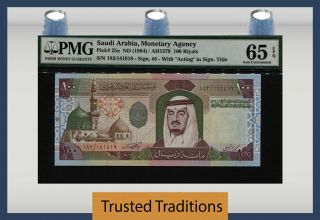 Tt Pk 25a Nd (1984) Saudi Arabia Monetary Agency 100 Riyals Pmg 65 Epq Gem Unc
