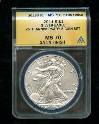 2011 S Silver American Eagle 25th Anniversary Anacs Ms70 Satin Finish