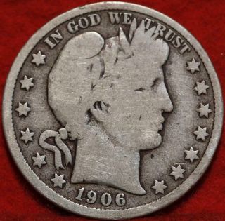 1906 - D Denver Silver Barber Half Dollar