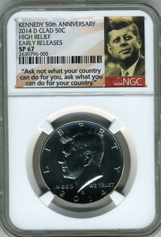 2014 D Kennedy - Kennedy 50th Anniversary Set High Relief Early Releases Sp67