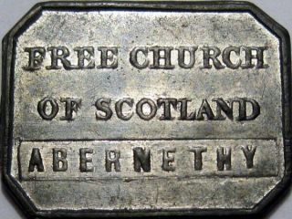 1843 Abernethy Perthshire Scotland Communion Token Church Of Scotland