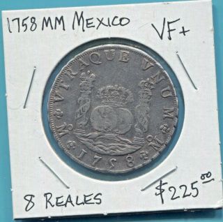 Mexico - Fantastic Historical Ferdinand Vi Silver 8 Reales,  1758 Mm,  Km 104.  2