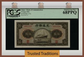 Tt Pk 157a 1941 China 5 Yuan Bank Of Communications " Ship " Pcgs 68 Ppq Gem