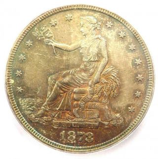 1878 - S Trade Silver Dollar T$1 - Certified Icg Au58 - Toning And Luster