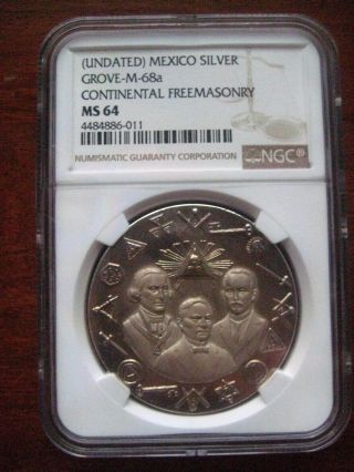 Mexico Silver Medal " Continental Freemasonry " Grove M - 68a Ngc Ms 64