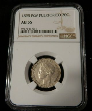 1895 Pgv Puerto Rico 20 Centavos Ngc Au55