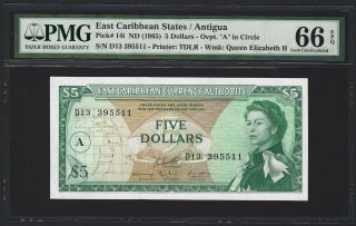 1965 East Caribbean States - Antigua $5 Dollars,  Pmg 66 Epq Gem Unc,  " A " P - 14i