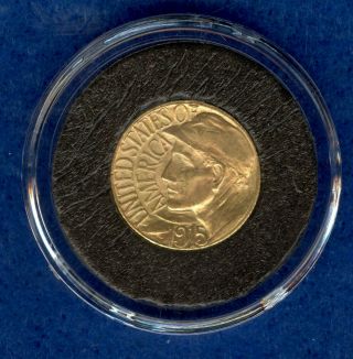 1915 - S Panama - Pacific Gold Dollar Commemorative - ANACS Photo Cert.  MS60/63 2