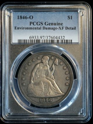 1846 O $1 Seated Liberty Silver Dollar Coin (pcgs Xf Details) (a9428)