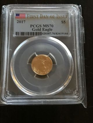 2017 American Gold Eagle 1/10 Oz $5 - Pcgs Ms70 First Day Of Issue Flag Label