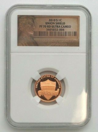 2010 S 1 Cent Union Shield Lincoln Penny Ngc Certified Pf 70 Rd Ultra Cameo M572