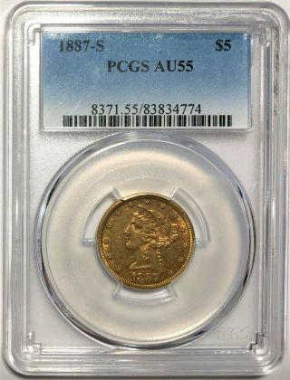 1887 - S $5 Liberty Gold Coin Pcgs Au55 (. 2419 Agw) - Choice Au -
