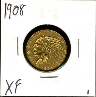 1908 G$5 Indian Head Gold Half Eagle In Xf Condition: Coin 1