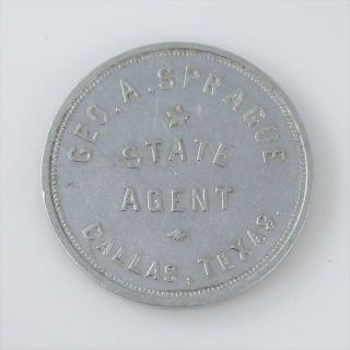 Advance Engines Geo A.  Sprague State Agent Dallas Texas Coin Token Medallion 2