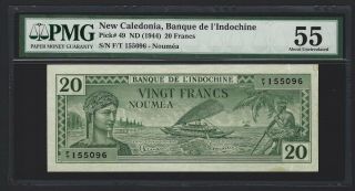 1944 Caledonia 20 Francs,  P - 49,  Pmg 55 Au,  & Scarce Wwii Note