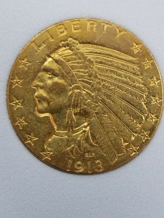 1913 Indian Head $5 Gold Half Eagle As Pictured - Coin