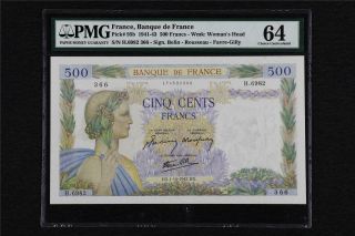 1941 - 43 France Banque De France 500 Francs Pick 95b Pmg 64 Choice Unc