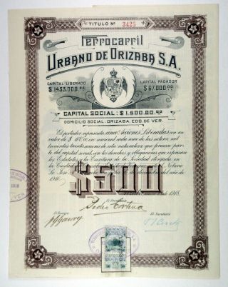 Mexico.  Ferrocarril Urbano De Orizaba,  Sa,  1918 500 Pesos I/u Bond,  Xf