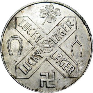 San Francisco California Lucky Swastika Token General Brewery Lucky Lager Beer