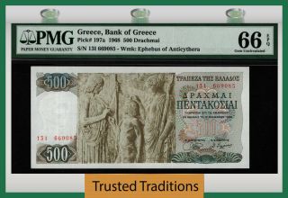 Tt Pk 197a 1968 Greece Bank Of Greece 500 Drachmai Pmg 66 Epq Gem Uncirculated