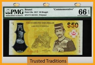Tt Pk 39a 2017 Brunei 50 Ringgit " Bolkiah Commemorative " Pmg 66 Epq Gem Unc