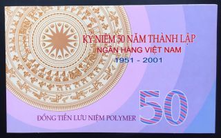 Vietnam 50 Dong 2001 Commemorative 50 Year National Bank Unc,  Folder P.  118