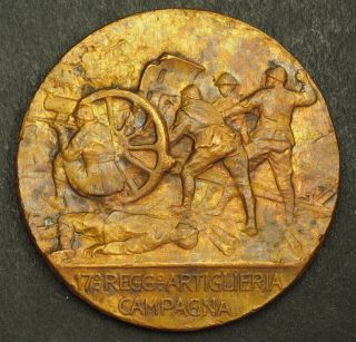 1915,  Kingdom Of Italy.  Bronze " The 17th Campaign Artillery Regiment " Medal.  Vf -