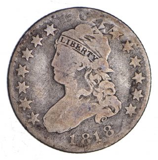 1818 Capped Bust Quarter - B9 - Circulated 1169