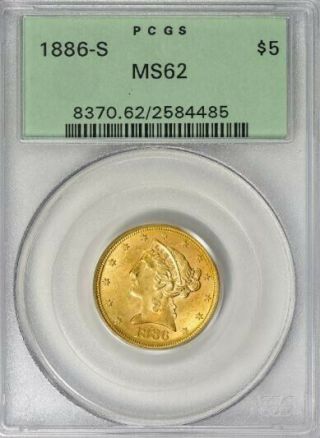 1886 - S Liberty Gold Half Eagle $5.  00 Pcgs Ms - 62