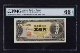 1951 Japan Bank Of Japan 50 Yen Pick 88 Pmg 66 Epq Gem Unc