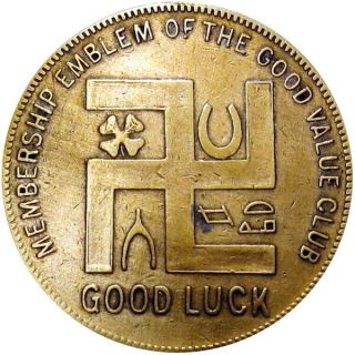 Pre 1933 Binghamton York Good For Token Credit Parlors $1 Good Luck Swastika