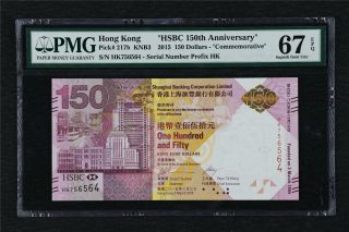 2015 Hong Kong " Hsbc 150th Anniversary " 150 Pick 217b Pmg 67 Epq Gem Unc
