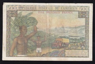 CAMEROUN - - - - - 500 FRANCS 1962 - - - - - - F - - - - - - - - R 2