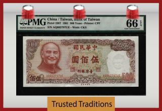 Tt Pk 1987 1981 China / Taiwan 500 Yuan " Chiang Kai - Shek " Pmg 66 Epq Gem Unc