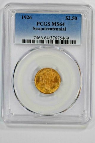 1926 Gold Sesquicentennial $2.  50 Commemorative Pcgs Certified Ms 64 Unc (469)