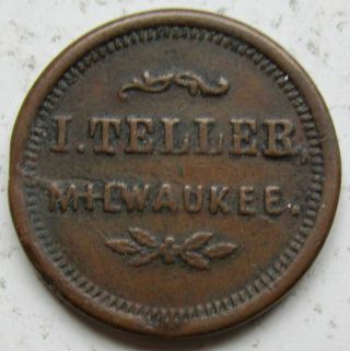 Milwaukee Wisconsin I.  Teller Civil War Store Card Token