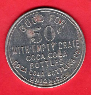 Union,  Sc Token,  Coca Cola Bottling Co. ,  50 Cents,  South Carolina