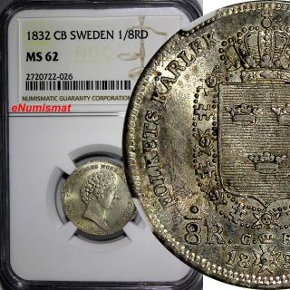 Sweden Carl Xiv Johan (1818 - 1844) Silver 1832 Cb 1/8 Riksdaler Ngc Ms62 Km 626