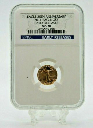 2011 $5 American Gold Eagle - Ngc Ms70 - 25th Anniversary Early Releases Label